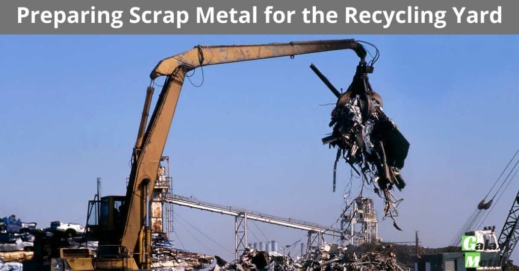 Preparing Scrap Metal for the Recycling Yard 1 Preparing Scrap Metal for the Recycling Yard