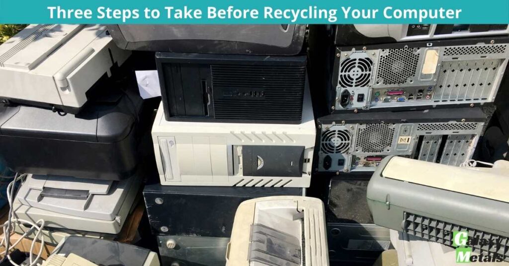 Three Steps to Take Before Recycling Your Computer