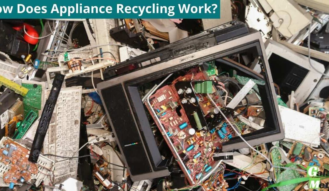 How Does Appliance Recycling Work?