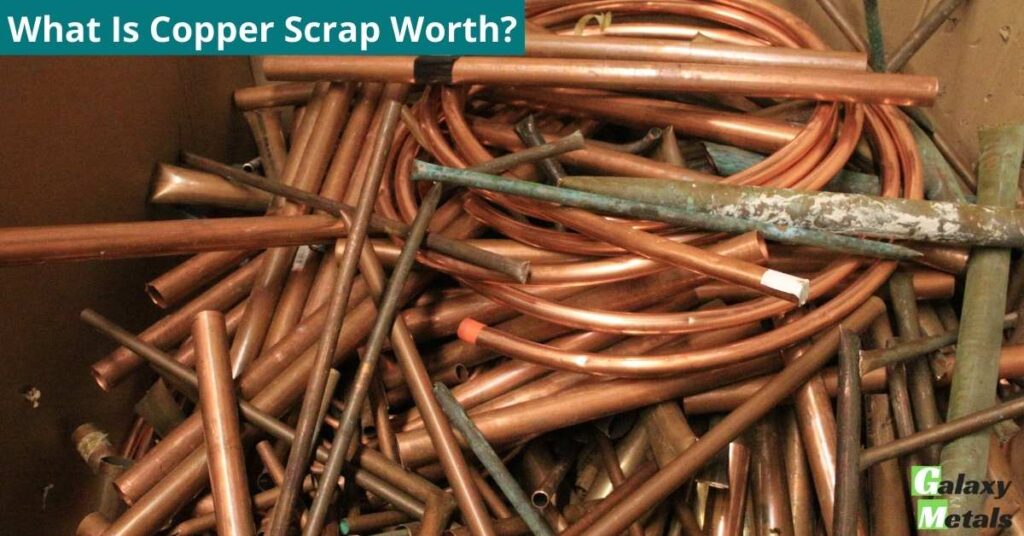 What Is Copper Scrap Worth? 1 What Is Copper Scrap Worth