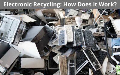 Electronic Recycling: How Does it Work?