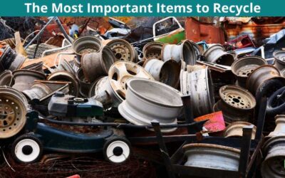 The Most Important Items to Recycle
