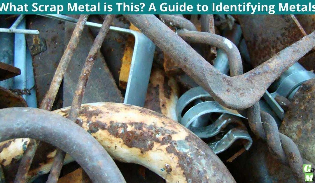 What Scrap Metal is This? A Guide to Identifying Metals