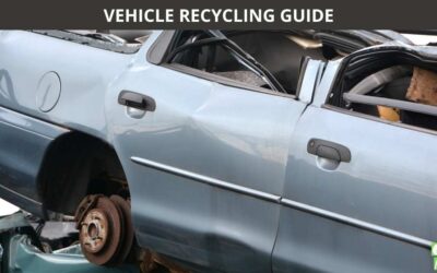 VEHICLE RECYCLING GUIDE
