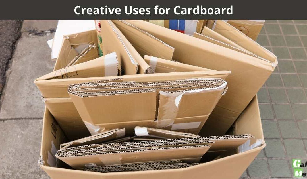 Creative Uses for Cardboard
