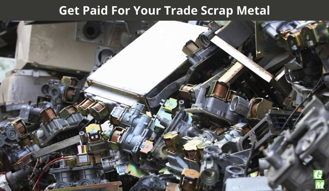 Get Paid For Your Trade Scrap Metal