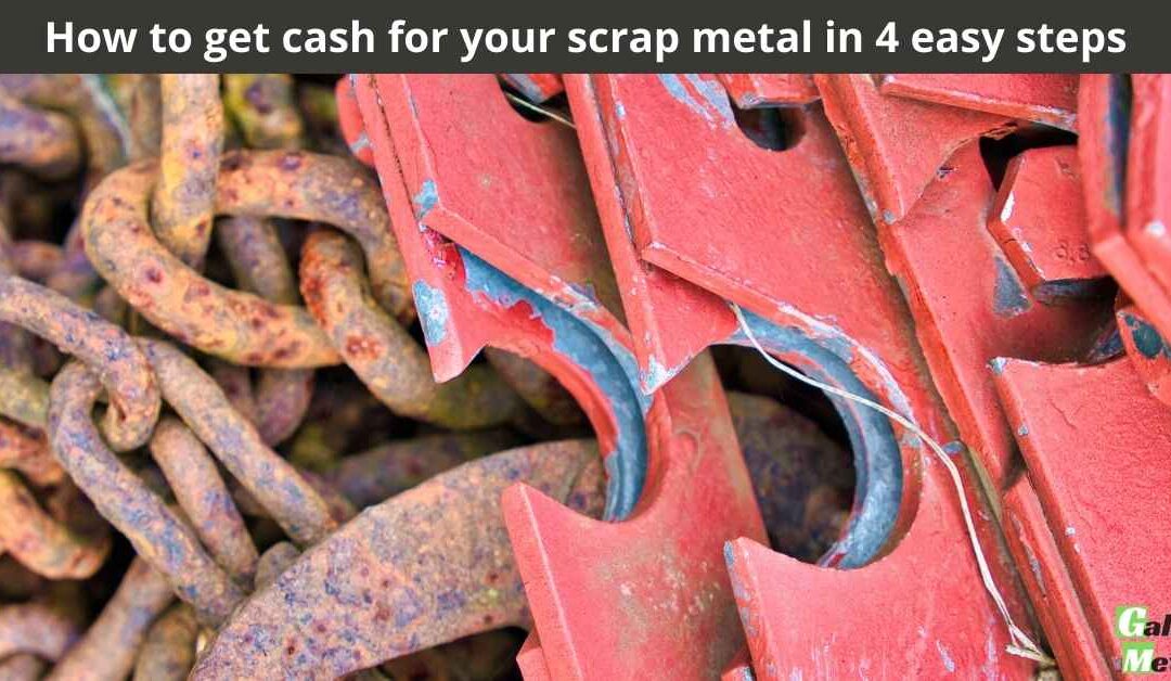 How to get cash for your scrap metal in 4 easy steps