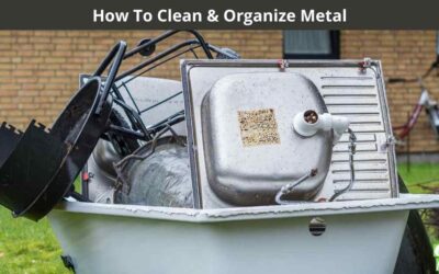 How To Clean & Organize Metal