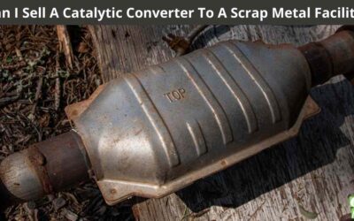 Can I Sell A Catalytic Converter To A Scrap Metal Facility?