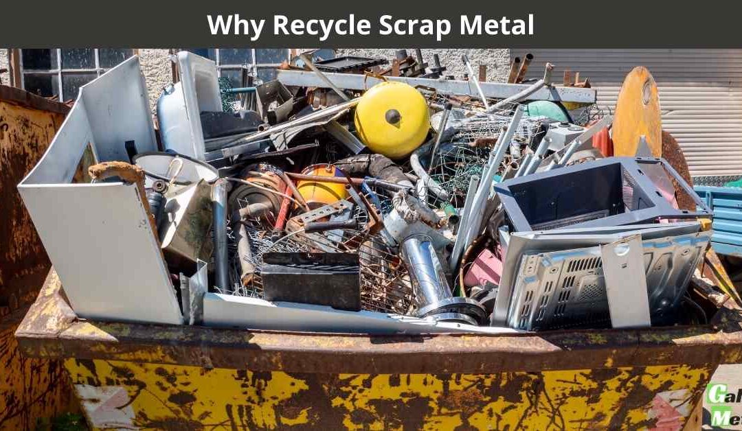 Why Recycle Scrap Metal