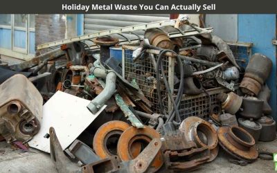 Holiday Metal Waste You Can Actually Sell